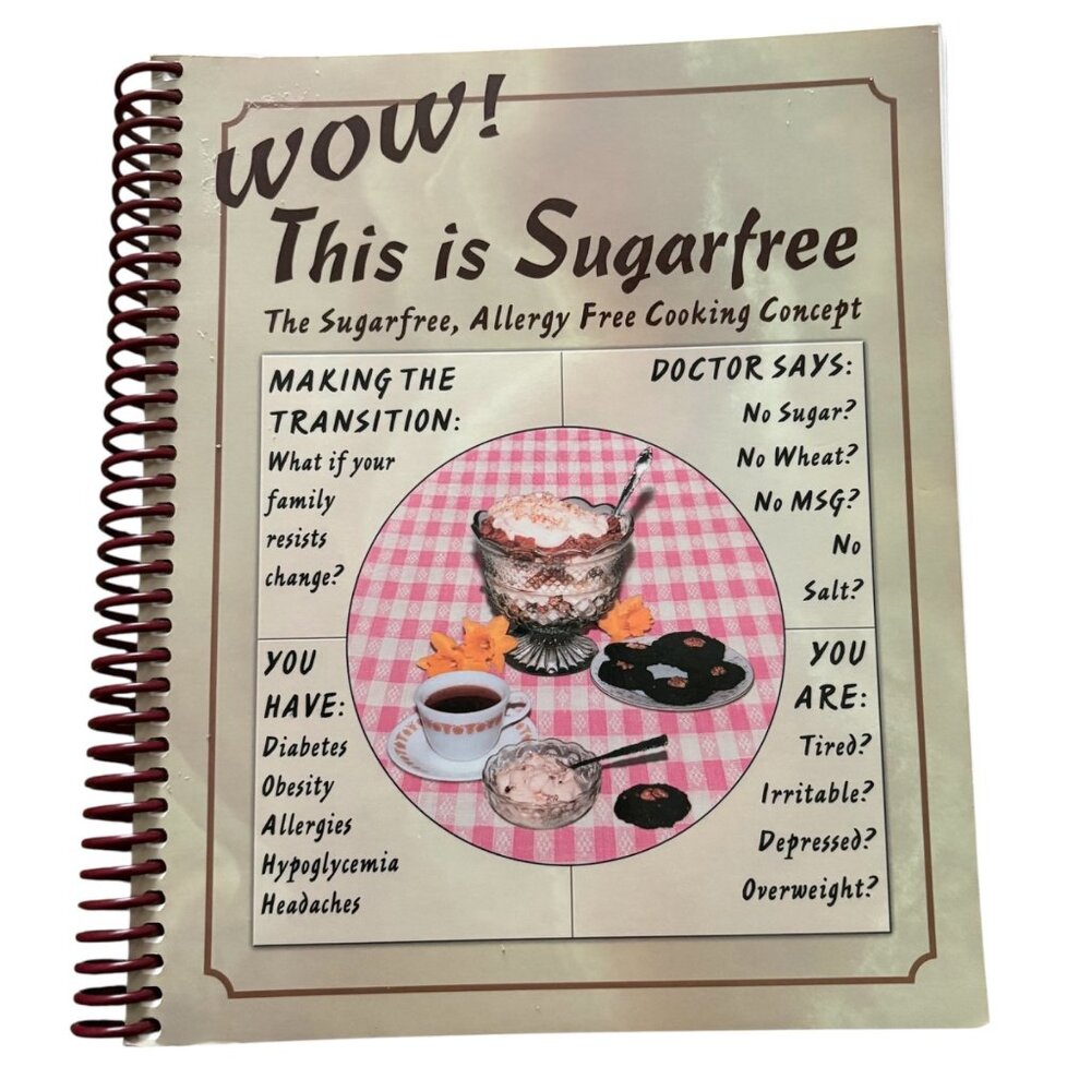 Wow! This Is Sugarfree Mary Yoder Recipe Cookbook Spiral Bound Allergy-Free